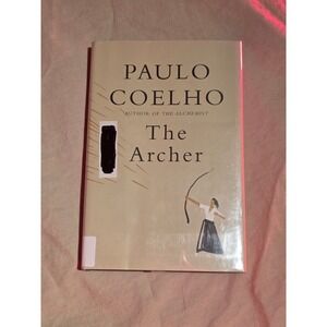 The Archer by Paulo Coelho Hardcover Book Author of The Alchemist